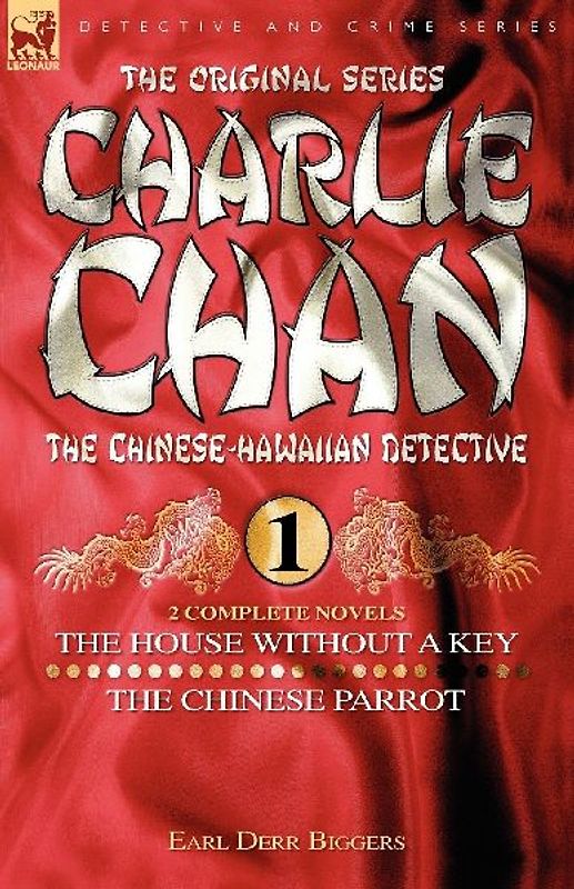 Charlie Chan Volume 1-The House Without a Key & The Chinese Parrot