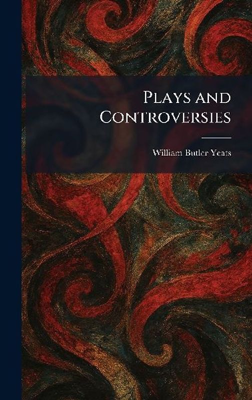 Plays and Controversies