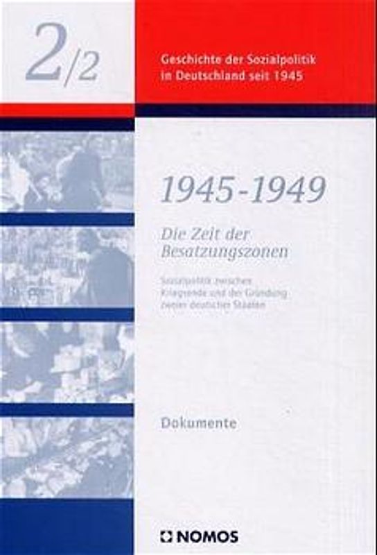 Die Zeit der Besatzungszonen 1945-1949