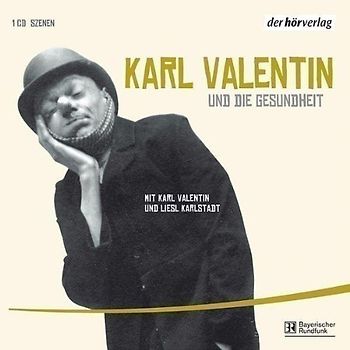 Liesl Karlstadt - Karl Valentin und die Gesundheit (2)