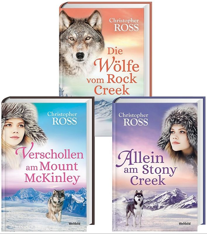 Alaska Wilderness-Trilogie: Verschollen am Mount McKinley / Die Wölfe vom Rock Creek / Allein am Stony Creek - Christopher Ross [3 Bände, Gebundene Ausgabe, Weltbild]