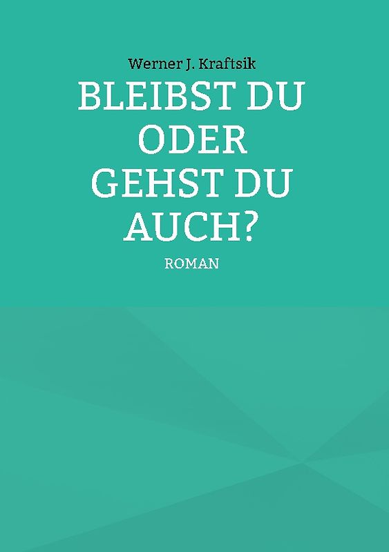 Bleibst Du oder gehst Du auch?