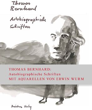 Autobiographische Schriften in einem Band