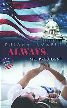 Always, Mr. President: Sammelband Mr. President Reihe