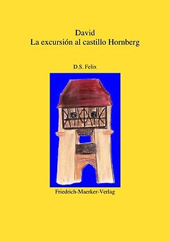 David - Der Ausflug auf die Burg Hornberg