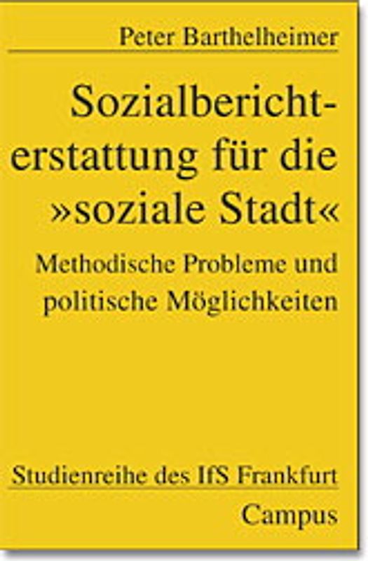 Sozialberichterstattung für die »soziale Stadt«