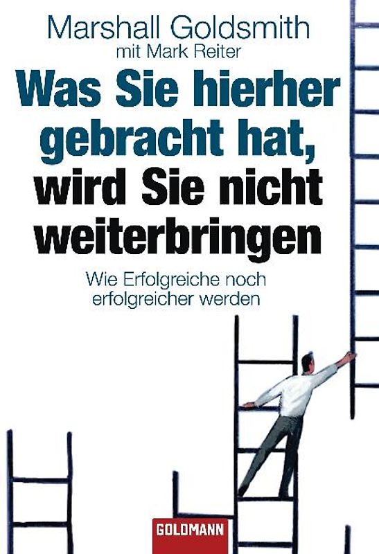 Was Sie hierher gebracht hat, wird Sie nicht weiterbringen