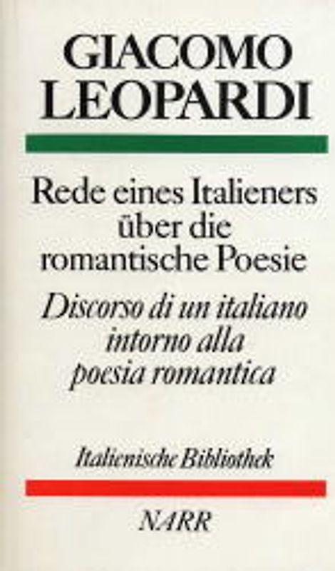 Rede eines Italieners über die romantische Poesie /Discorso di un italiano intorno alla poesia romantica