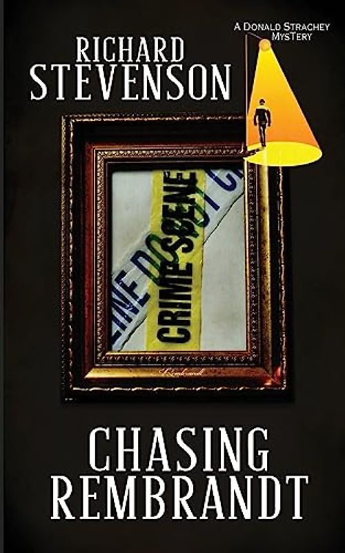 Chasing Rembrandt (Donald Strachey Mystery, Band 17)