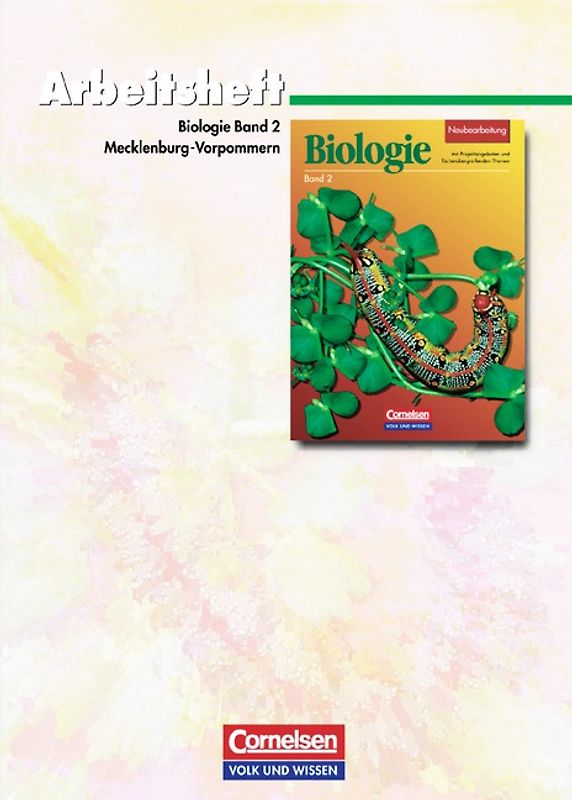 Biologie - Ausgabe Volk und Wissen - Regionale Schule Mecklenburg-Vorpommern / 7./8. Schuljahr - Arbeitsheft