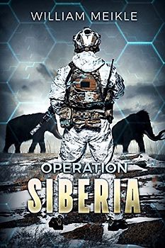 Operation: Siberia (S-Squad, Band 3)