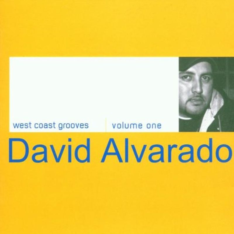 David Alvarado - West Coast Grooves Vol.1