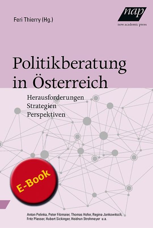 Politikberatung in Österreich. Erweiterte Neuausgabe
