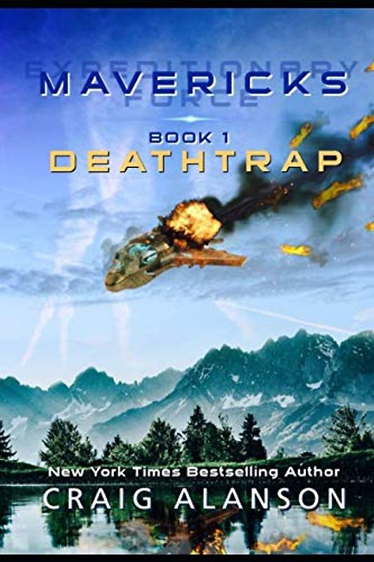 Deathtrap (Expeditionary Force Mavericks, Band 1)