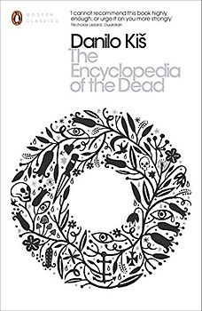 The Encyclopedia of the Dead: Encyclopaedia of the Dead (Penguin Modern Classics)