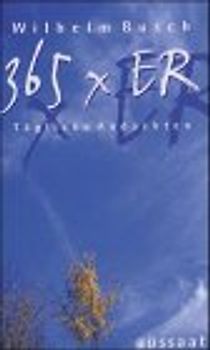 365mal ER. Tägliche Andachten