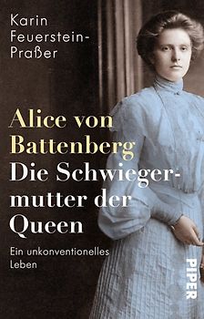 Alice von Battenberg – Die Schwiegermutter der Queen