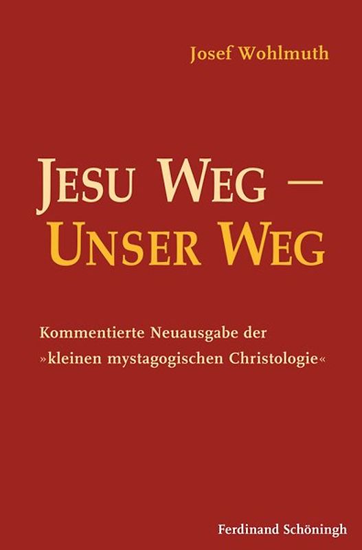 Jesu Weg – Unser Weg