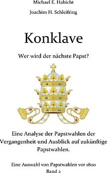 Konklave. Wer wird der nächste Papst? Band 2