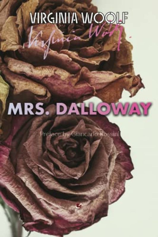 Mrs. Dalloway Preface by Giancarlo Rossini