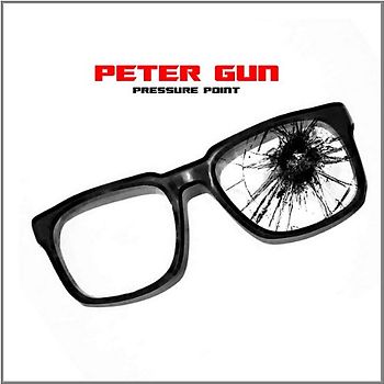 Peter Gun - Pressure Point