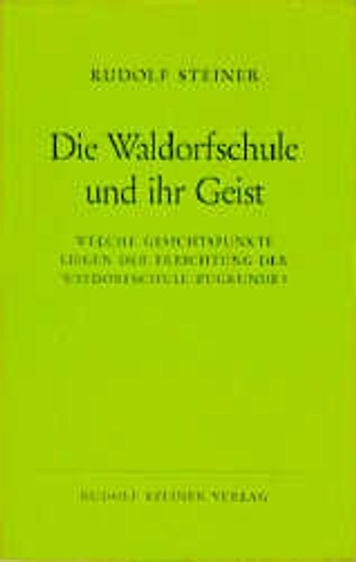 Die Waldorfschule und ihr Geist
