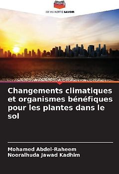 Changements climatiques et organismes bénéfiques pour les plantes dans le sol