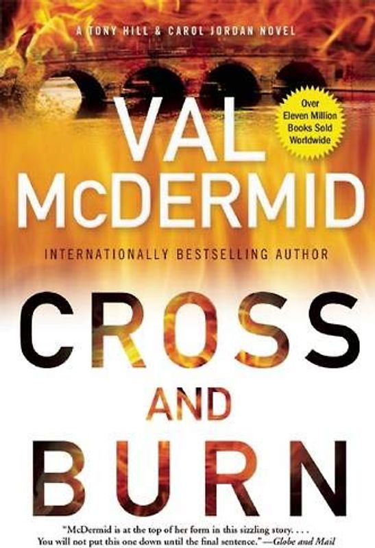 Cross and Burn: A Tony Hill & Carol Jordan Novel (Tony Hill and Carol Jordan) - McDermid, Val