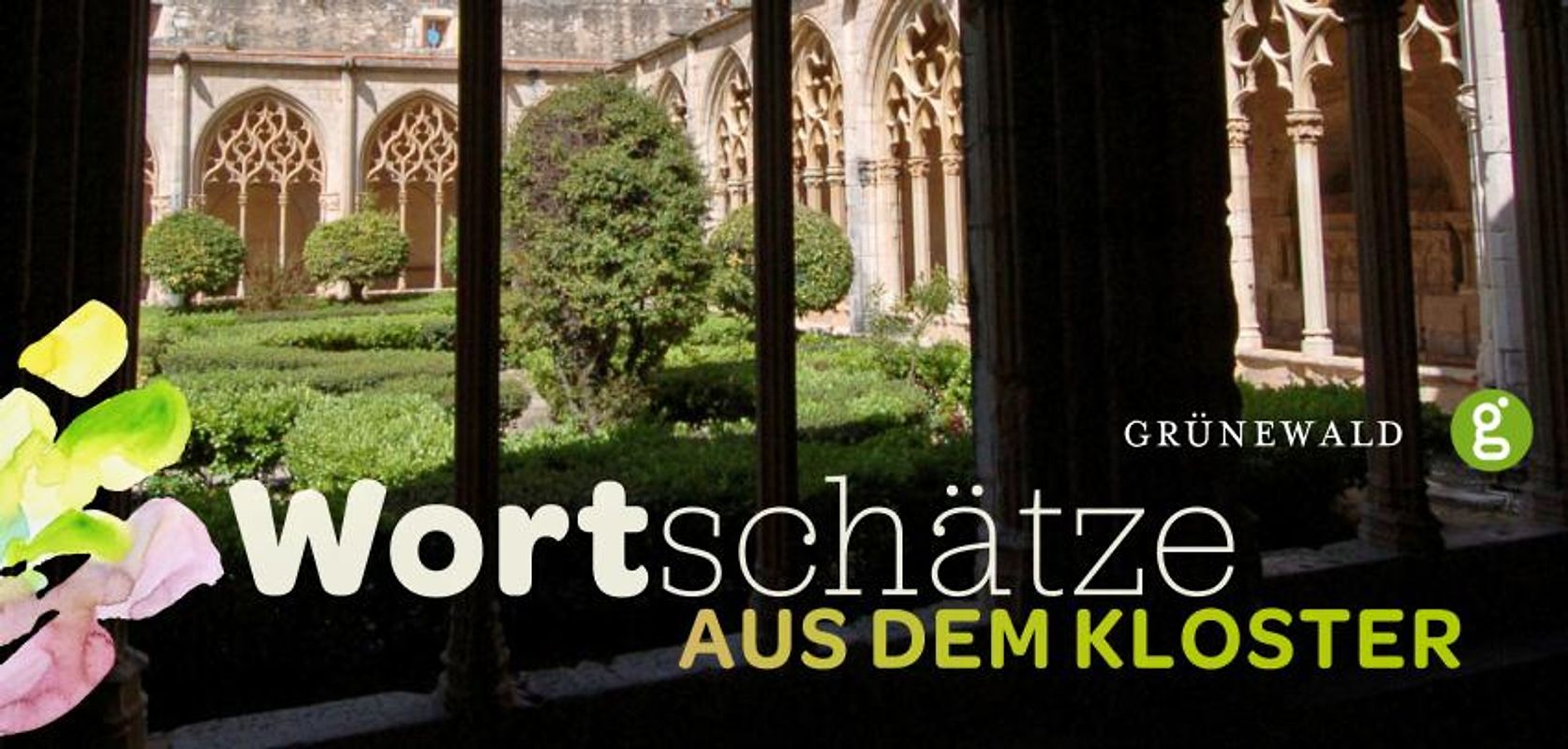 WortSchätze aus dem Kloster