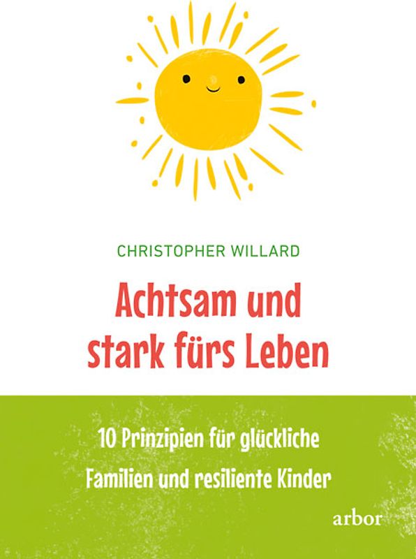 Achtsam und stark fürs Leben