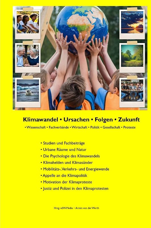 Klimawandel • Ursachen • Folgen • Zukunft