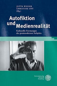 Autofiktion und Medienrealität