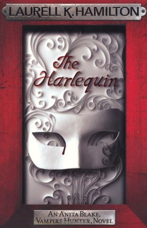 The Harlequin: An Anita Blake, Vampire Hunter, Novel (Anita Blake Vampire Hunter 14) - Laurell K. Hamilton