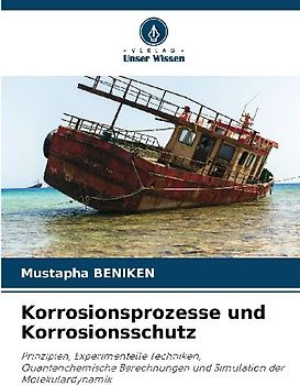 Korrosionsprozesse und Korrosionsschutz