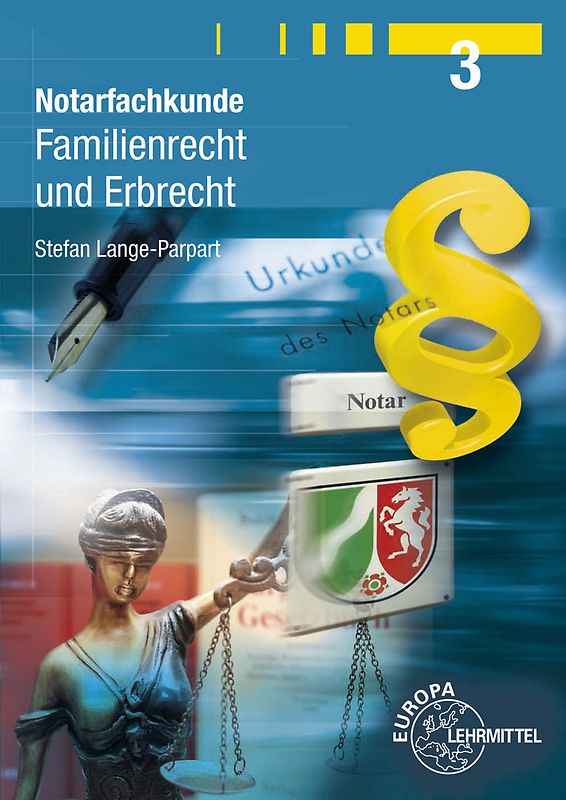 Notarfachkunde - Familienrecht und Erbrecht
