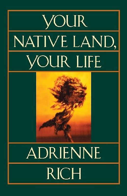 Your Native Land, Your Life