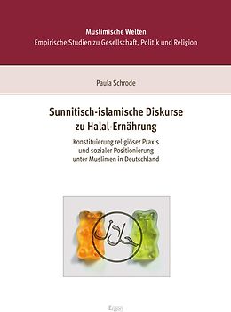 Sunnitisch-islamische Diskurse zu Halal-Ernährung