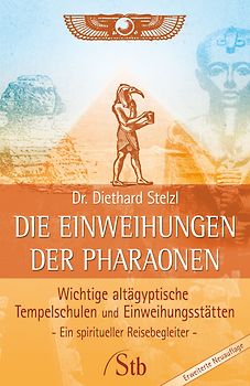 Die Einweihungen der Pharaonen