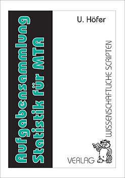 Statistik Aufgabensammlung für MTA