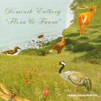 Dominik Eulberg - Flora & Fauna