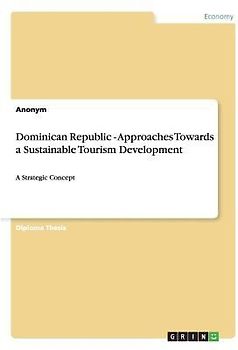 Dominican Republic - Approaches Towards a Sustainable Tourism Development