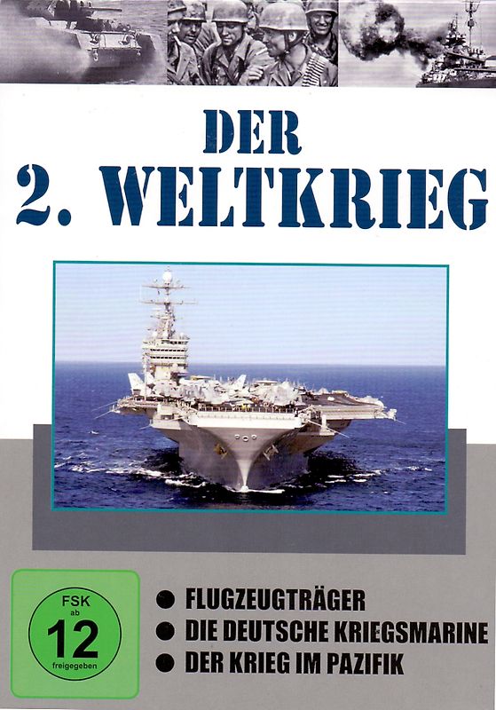 Der 2. Weltkrieg: Vol. 3 - Flugzeugträger, Die Deutsche Kriegsmarine, Der Krieg im Pazifik [3 DVDs] DVD