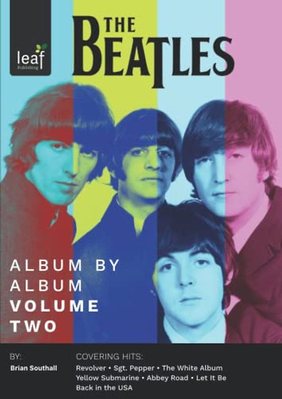 The Beatles Album by Album: Volume Two