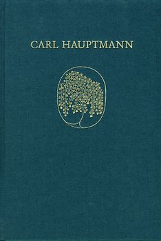Carl Hauptmann: Sämtliche Werke / XVII: Briefe III
