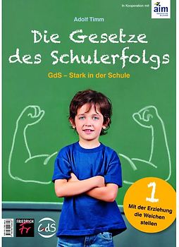 Die Gesetze des Schulerfolgs GdS – Stark in der Schule