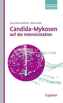 Candida-Mykosen auf der Intensivstation