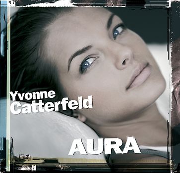 Yvonne Catterfeld - Aura