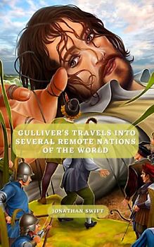Gulliver's Travels into Several Remote Nations of the World