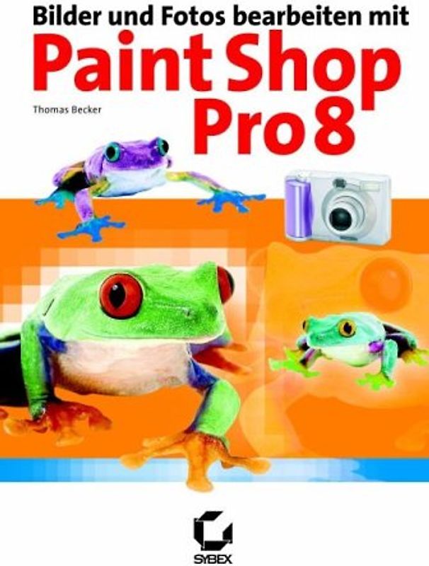 Fotos bearbeiten mit Paint Shop Pro 8