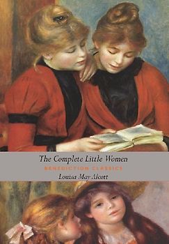 The Complete Little Women